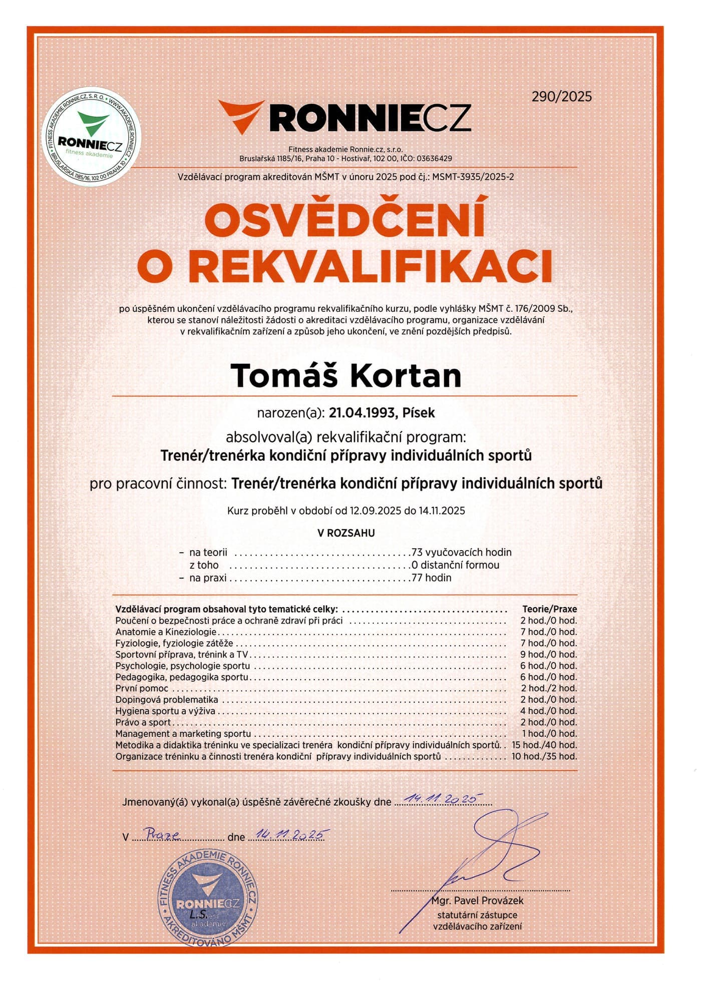 Osvědčení o rekvalifikaci: Trenér kondiční přípravy individuálních sportů